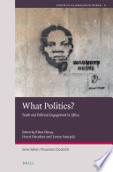 What politics? : youth and political engagement in Africa /