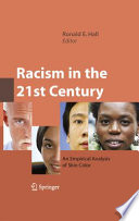 Racism in the 21st century : an empirical analysis of skin color /