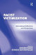Racist victimization : international reflections and perspectives /