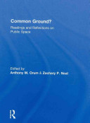 Common ground? : readings and reflections on public space /