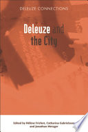 Deleuze and the city /