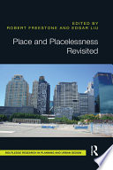 Place and placelessness revisited /