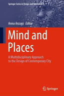 Mind and places : a multidisciplinary approach to the design of contemporary city /