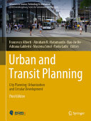 Urban and transit planning : city planning : urbanization and circular development /