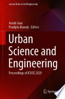 Urban science and engineering : proceedings of ICUSE 2020 /