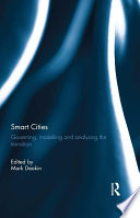 Smart cities : governing, modelling, and analysing the transition /