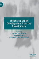 Theorising urban development from the global south /