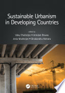 Sustainable urbanism in developing countries /