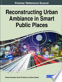 Reconstructing urban ambiance in smart public places /