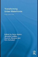 Transforming urban waterfronts : fixity and flow /