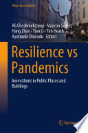 Resilience vs pandemics : innovations in public places and buildings /