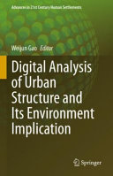 Digital analysis of urban structure and its environment implication /