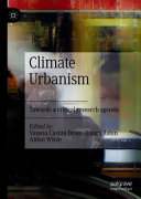 Climate urbanism : towards a critical research agenda /