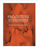 Projective ecologies /