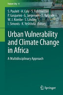Urban vulnerability and climate change in Africa : a multidisciplinary approach /