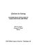Choices in caring : contemporary approaches to child and youth care work /