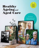 Healthy ageing and aged care /