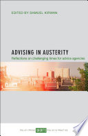 Advising in austerity : reflections on challenging times for advice agencies /