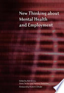 New thinking about mental health and employment /