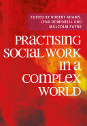 Practising social work in a complex world /