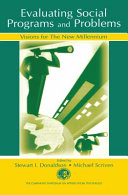 Evaluating social programs and problems : visions for the new millennium /
