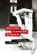 Critical disaster studies /