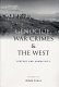 Genocide, war crimes, and the West : history and complicity /