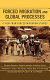 Forced migration and global processes : a view from forced migration studies /