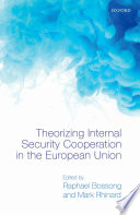 Theorizing internal security in the European Union /