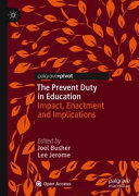 The prevent duty in education : impact, enactment and implications /
