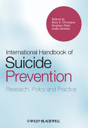 International handbook of suicide prevention : research, policy and practice /