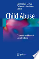 Child abuse : diagnostic and forensic considerations /
