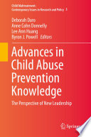 Advances in child abuse prevention knowledge : the perspective of new leadership /