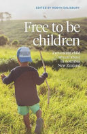 Free to be children : preventing child sexual abuse in Aotearoa New Zealand /