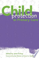Child protection in primary care /