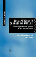 Social action with children and families : a community development approach to child and family welfare /