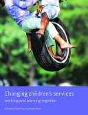 Changing children's services : working and learning together /