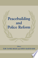 Peacebuilding and police reform /