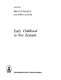 Early childhood in New Zealand /