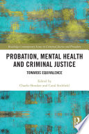 Probation, mental health and criminal justice : towards equivalence /