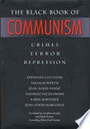 The black book of communism : crimes, terror, repression /
