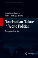 Non-human nature in world politics : theory and practice /