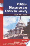 Politics, discourse, and American society : new agendas /