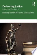 Delivering justice : issues and concerns /