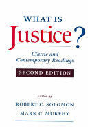 What is justice? : classic and contemporary readings /