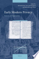 Early modern privacy : sources and approaches /
