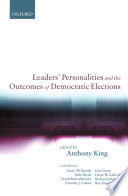 Leaders' personalities and the outcomes of democratic elections /
