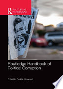 Routledge handbook of political corruption /