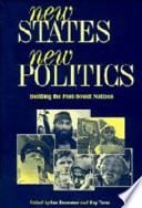 New states, new politics : building the post-Soviet nations /