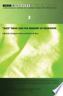 "Race" panic and the memory of migration /